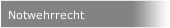 Notwehrrecht